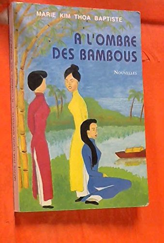 A L'OMBRE DES BAMBOUS. Nouvelles book