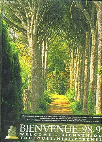 BIENVENUE 98/99 - TOULOUSE ET MIDI- PYRENEES book