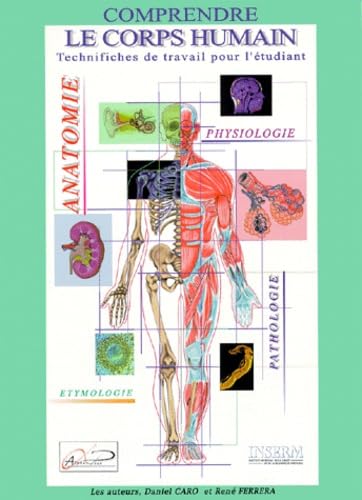 COMPRENDRE LE CORPS HUMAIN.: Technifiches de travail pour l'étudiant book