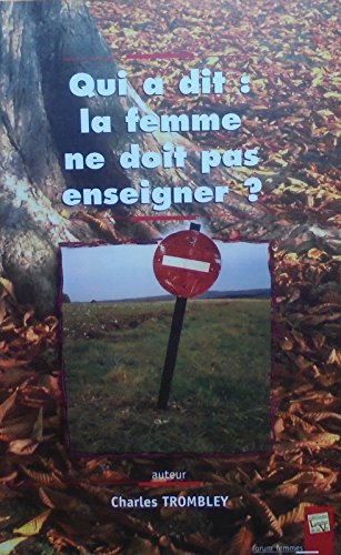 Qui a dit la femme ne doit pas enseigner ? book