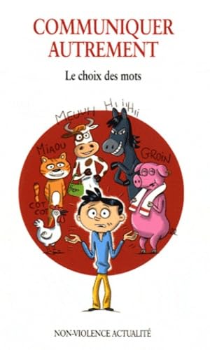 Communiquer autrement: Le choix des mots book