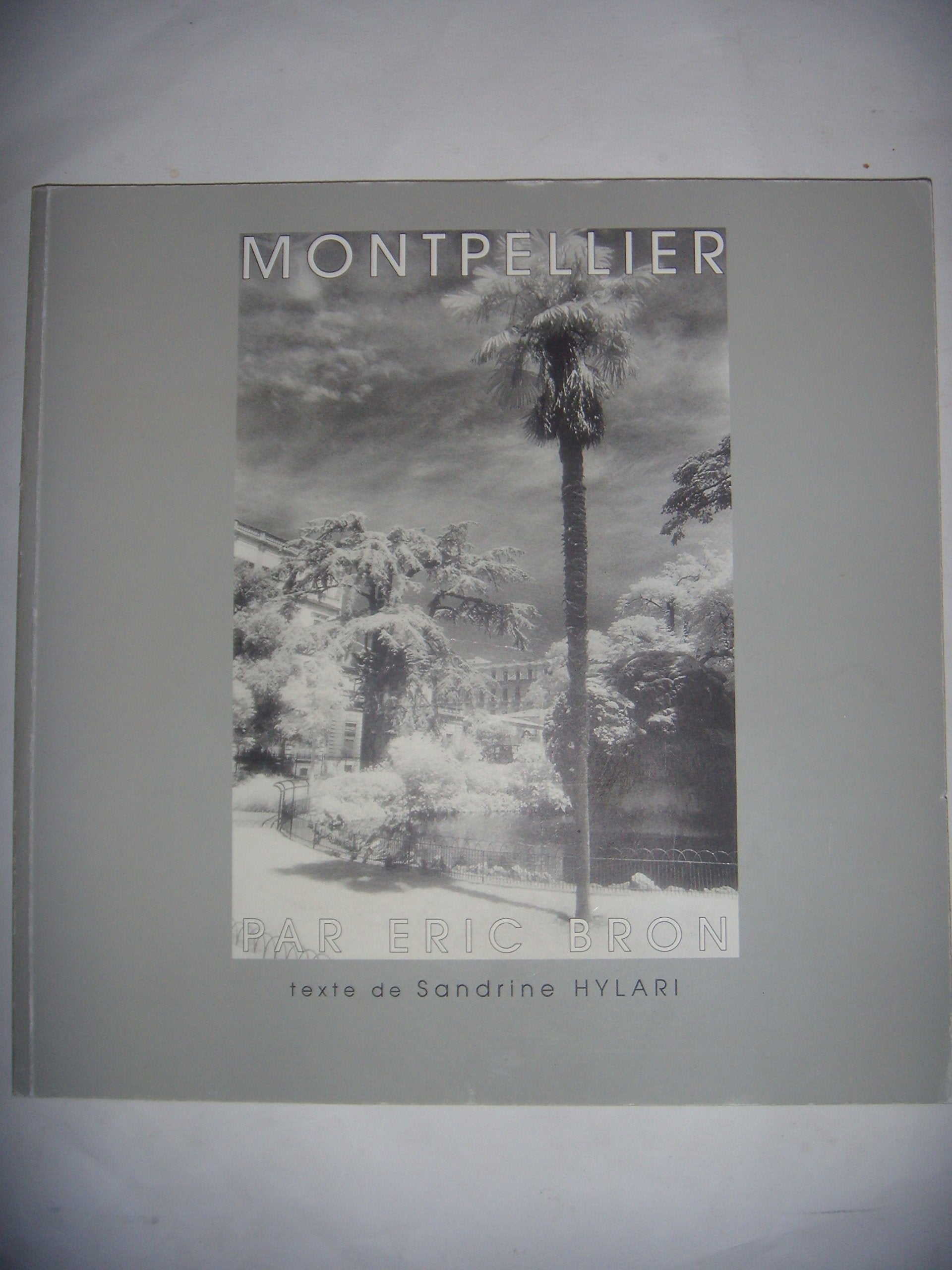 Photographies: Hérault: Montpellier, 1998, Envoi, BE book