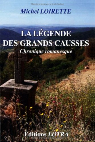 La légende des Grands Causses Books