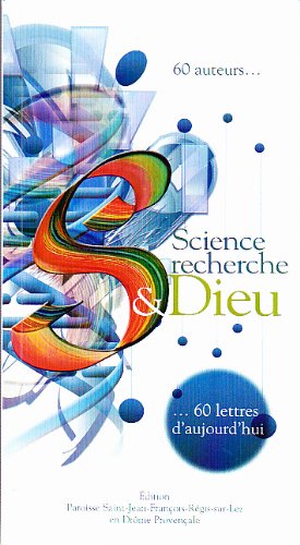 Sciences, recherche et Dieu - 60 auteurs...60 lettres d'aujourd'hui book