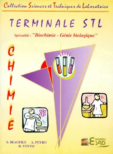 Chimie, terminale STL: Spécialité biochimie-génie biologique Books