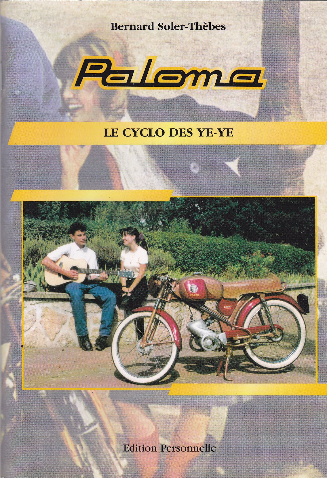 Paloma : Le cyclo des yé-yé book