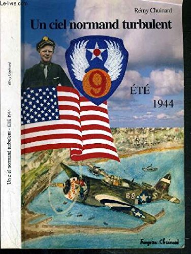 Un ciel normand turbulent : été 1944 Books