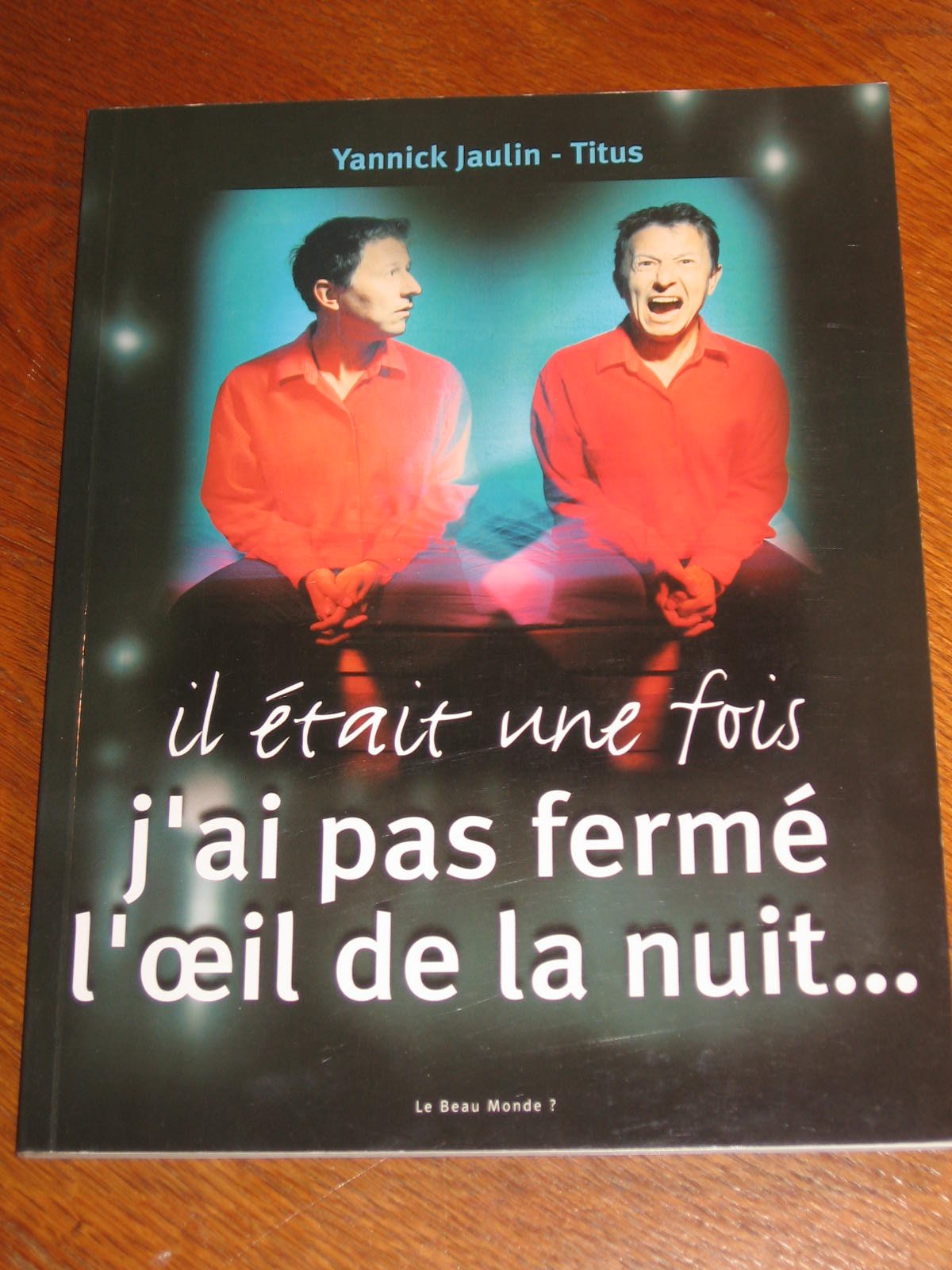 Il était une fois J'ai pas fermé l'oeil de la nuit book