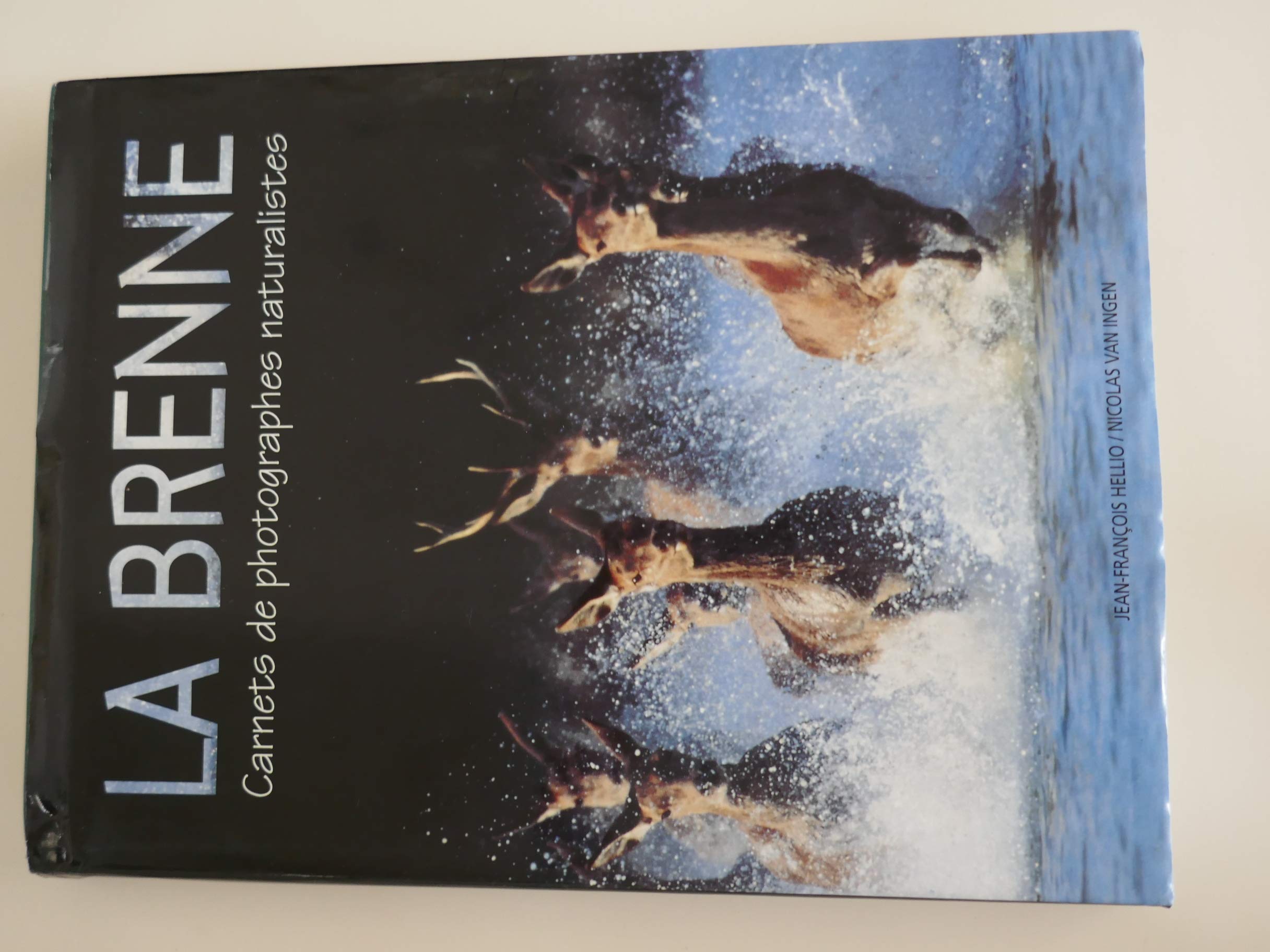 La Brenne: Carnets de photographes naturalistes Books