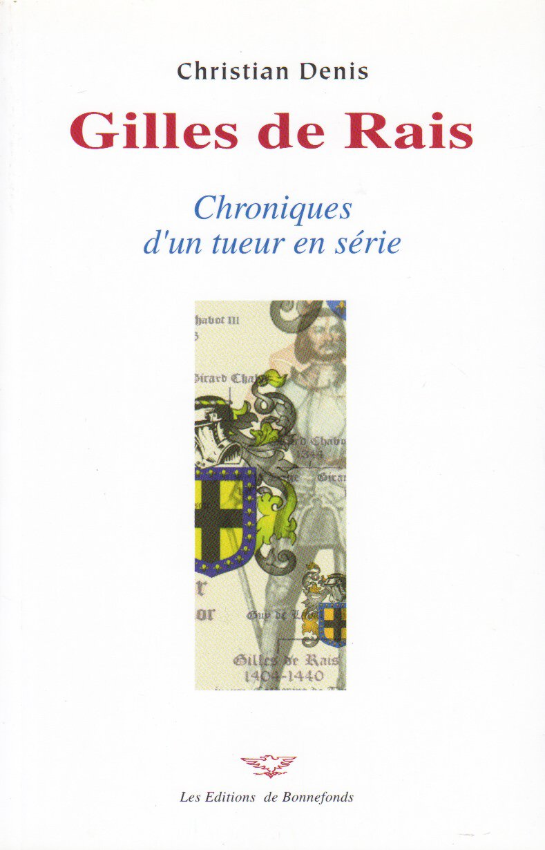 Gilles de Rais- Chroniques d'un tueur en série Books