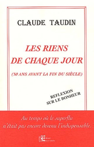 Les riens de chaque jour (50 ans avant la fin du siècle) Books