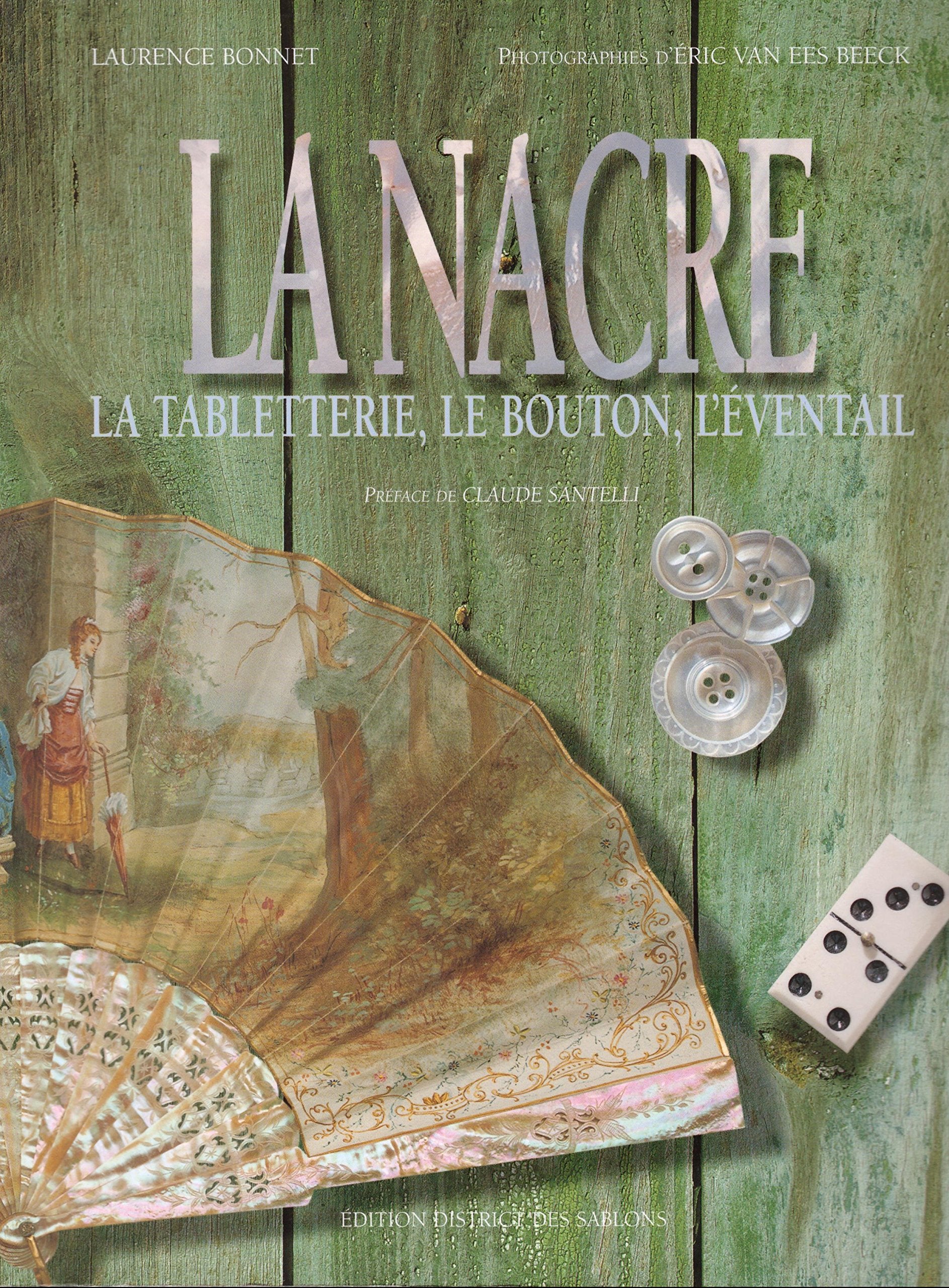La nacre : tabletterie le bouton l'eventail Books