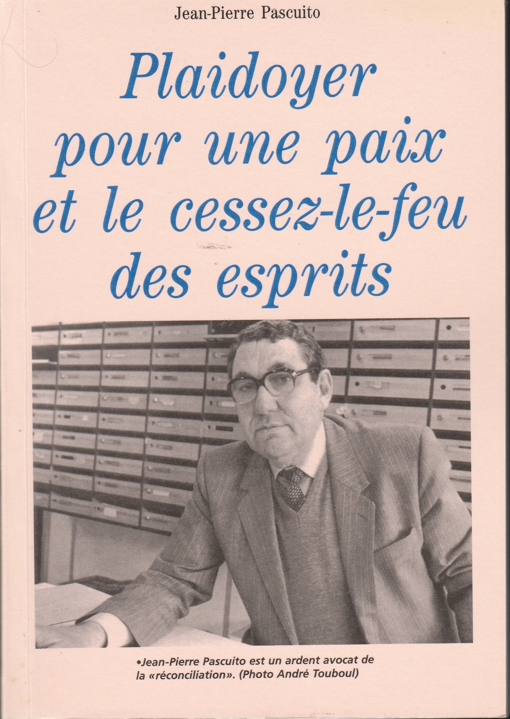Plaidoyer pour une paix et le cessez-le-feu des esprits book