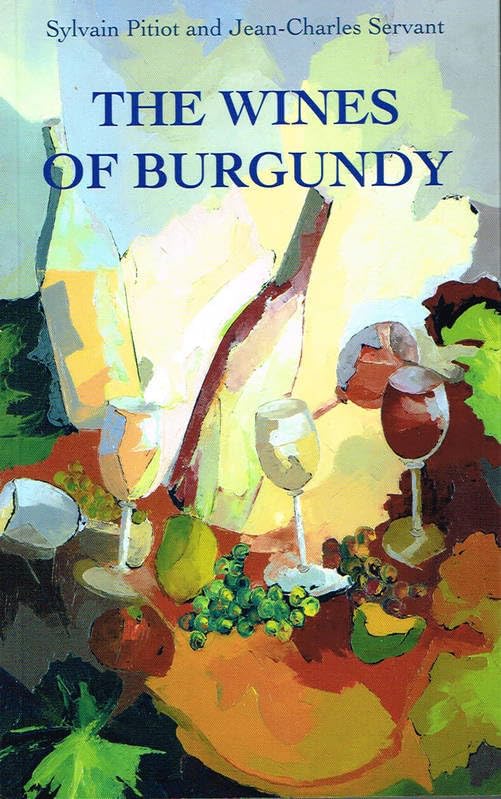The wines of Burgundy, 13th edition book