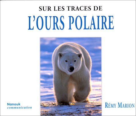 Sur les traces de l'ours polaire Books