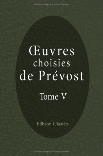 oeuvres choisies de Prévost: Tome 5. Histoire de M. Cleveland. Tome deuxième LGBTQ+