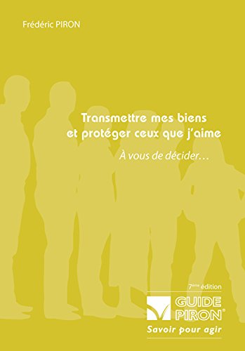 Transmettre mes biens et proteger ceux que j'aime (Autrement Dit) Books