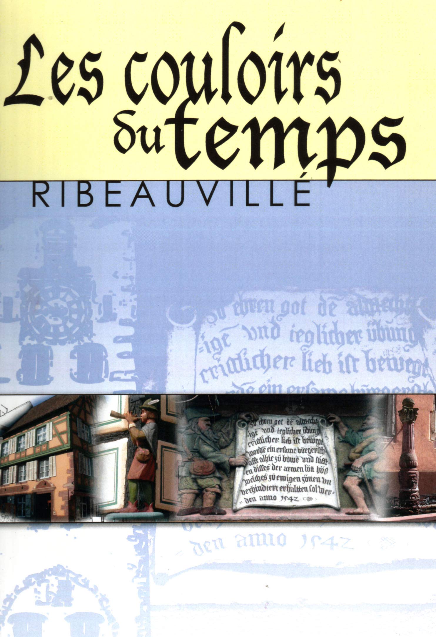 LES COULOIRS DU TEMPS RIBEAUVILLE Leisure, Home & Garden