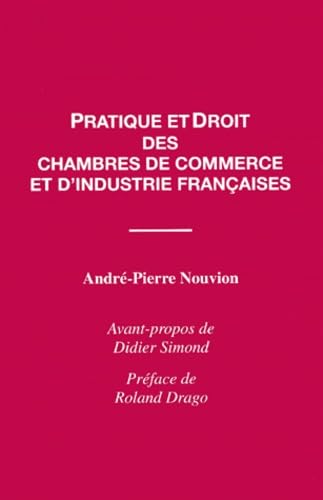 Pratique et droit des chambres de commerce et d'industrie françaises Books