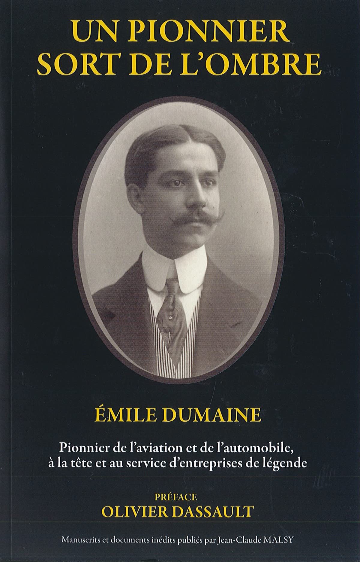 Un pionnier sort de l'ombre - Emile Dumaine book