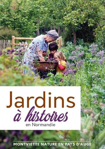 Jardins à histoires en Normandie Books