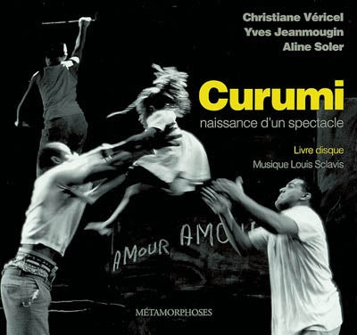 Product Image: Curumi, naissance d'un spectacle