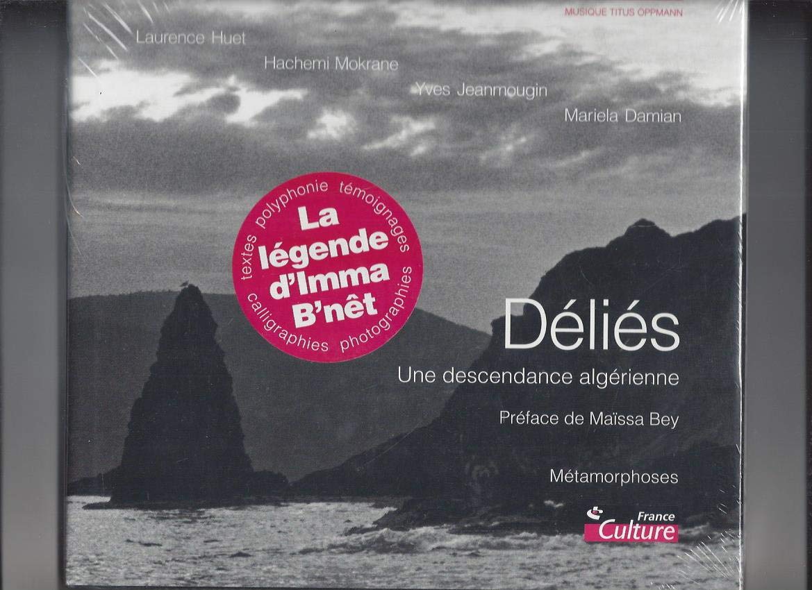 Déliés: Une descendance algérienne book