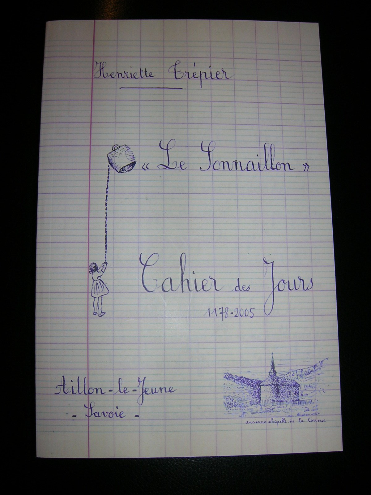 Le Sonnaillon : Cahier des jours, 1178-2005 Books