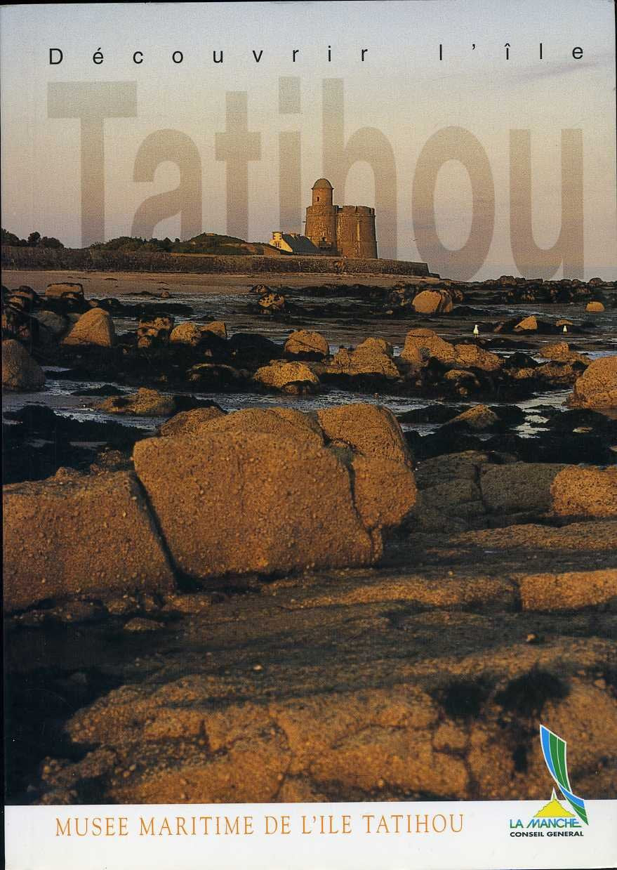 Découvrir l'île Tatihou : Guide du visiteur Books