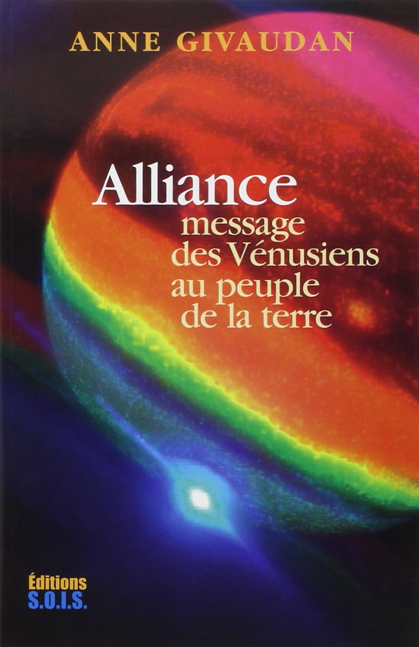 Alliance - Message des Vénusiens au peuple de la terre Religion & Esotericism
