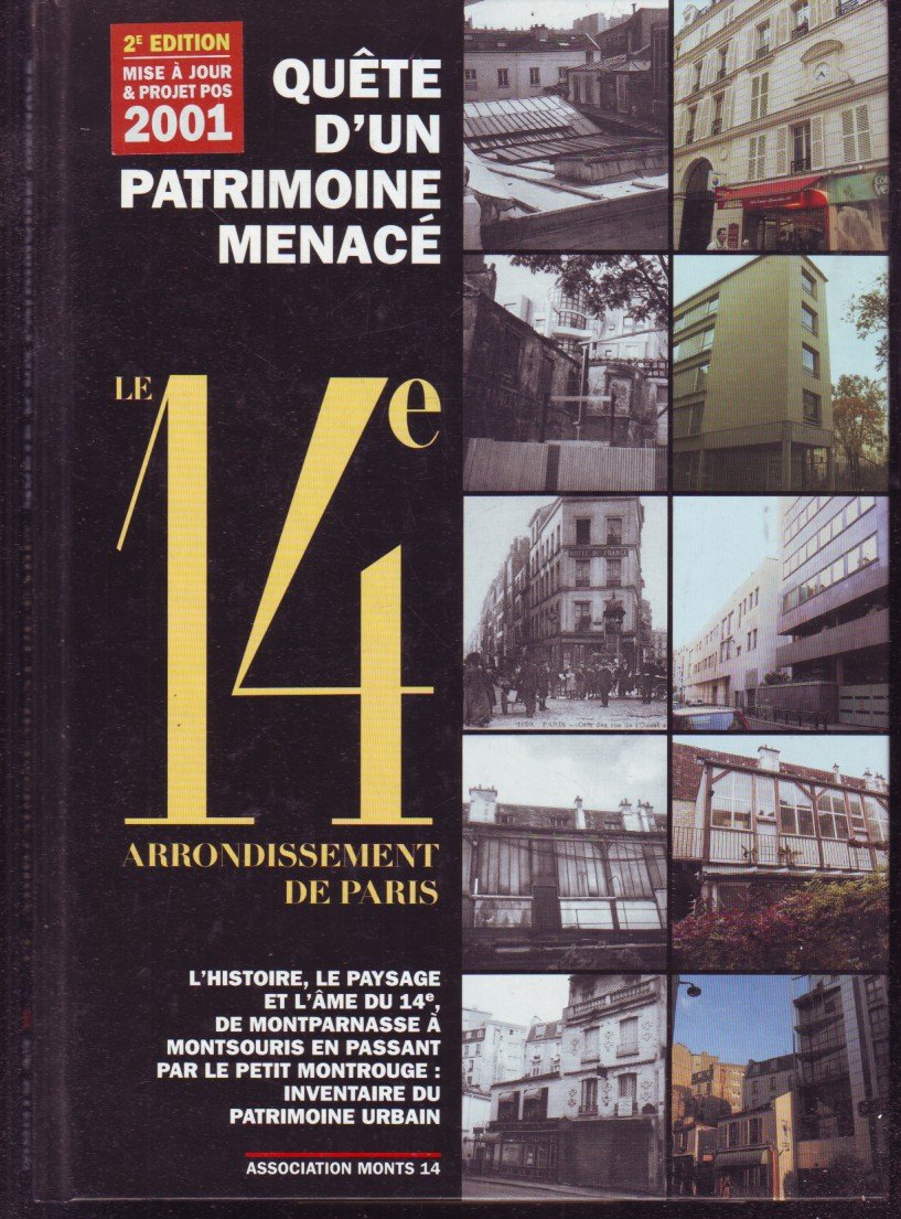 QUETE D UN PATRIMOINE MENACE LE 14 ARRONDISSEMENT DE PARIS Books