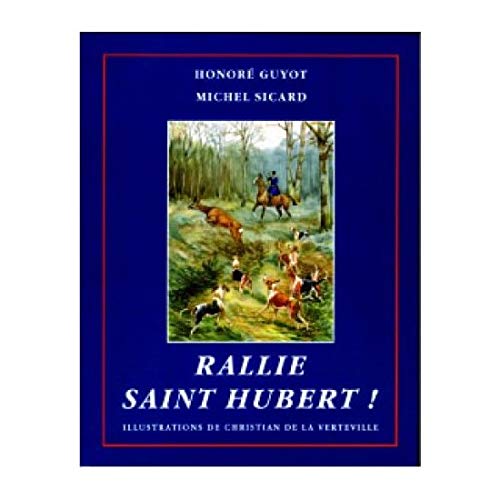Rallie Saint-Hubert - M. Sicard ; H guyot book