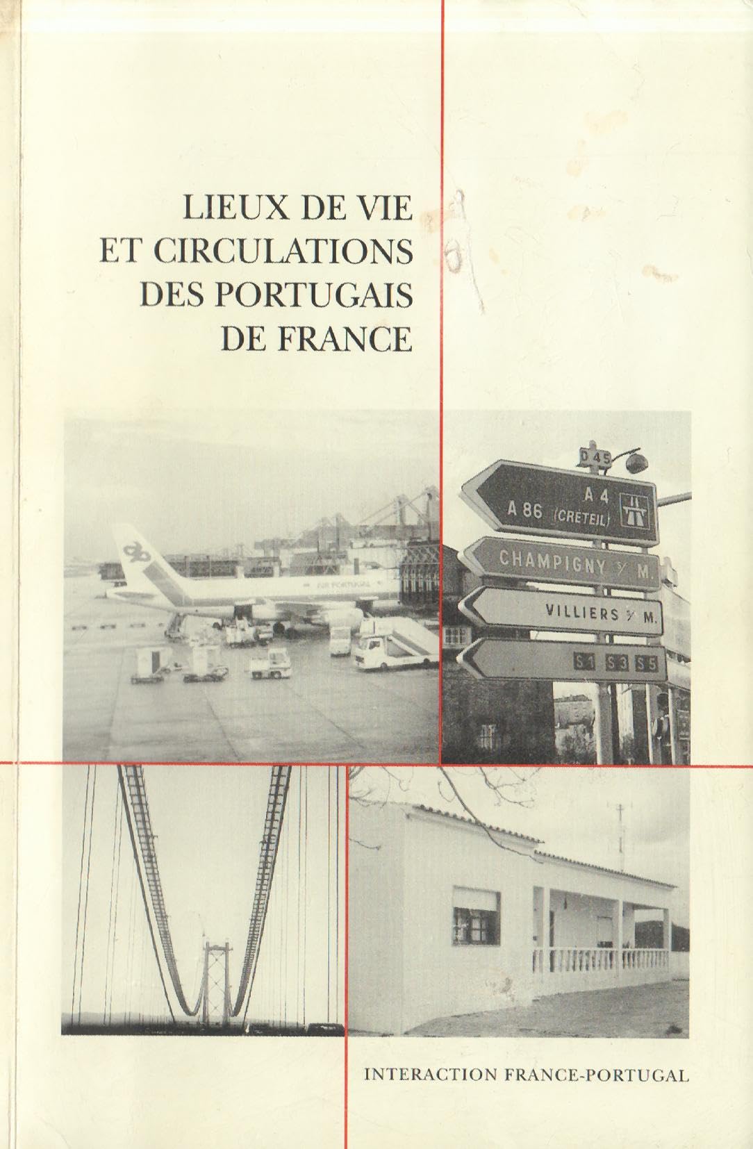 Lieux de vie et circulations des Portugais de France Books