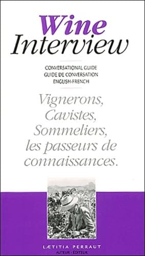 Wine Interview: Vignerons, Cavistes, Sommeliers - Keepers of the Flame Business & Technology