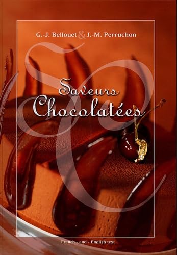 Saveurs chocolatées: Edition bilingue français-anglais Books