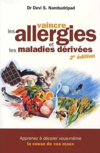 Vaincre les allergies et les maladies dérivées Books