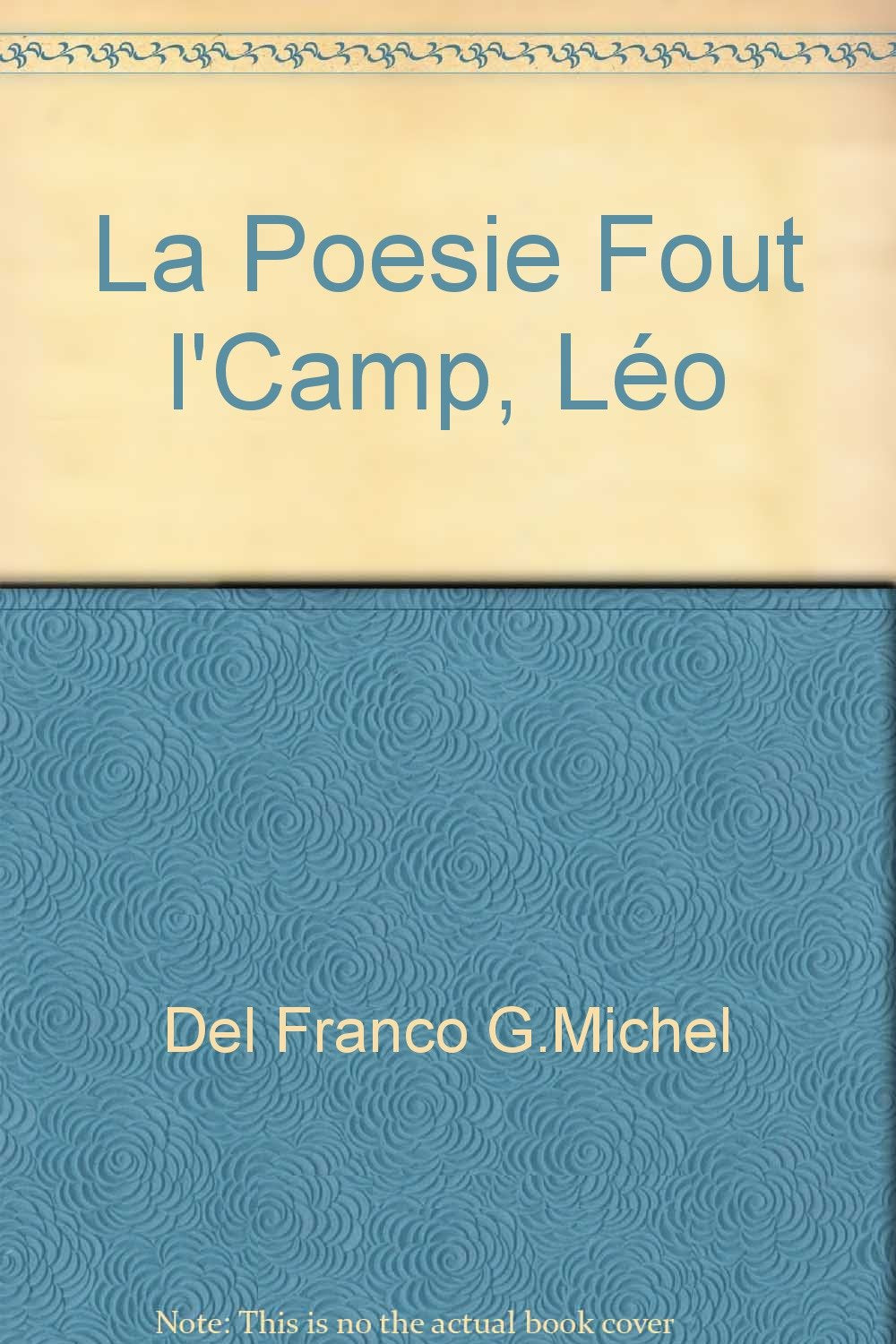 LA POESIE FOUT L'CAMP, LEO Poetry