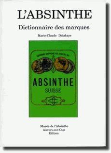 L'absinthe : Dictionnaire des marques (Collection Artemisia) Books