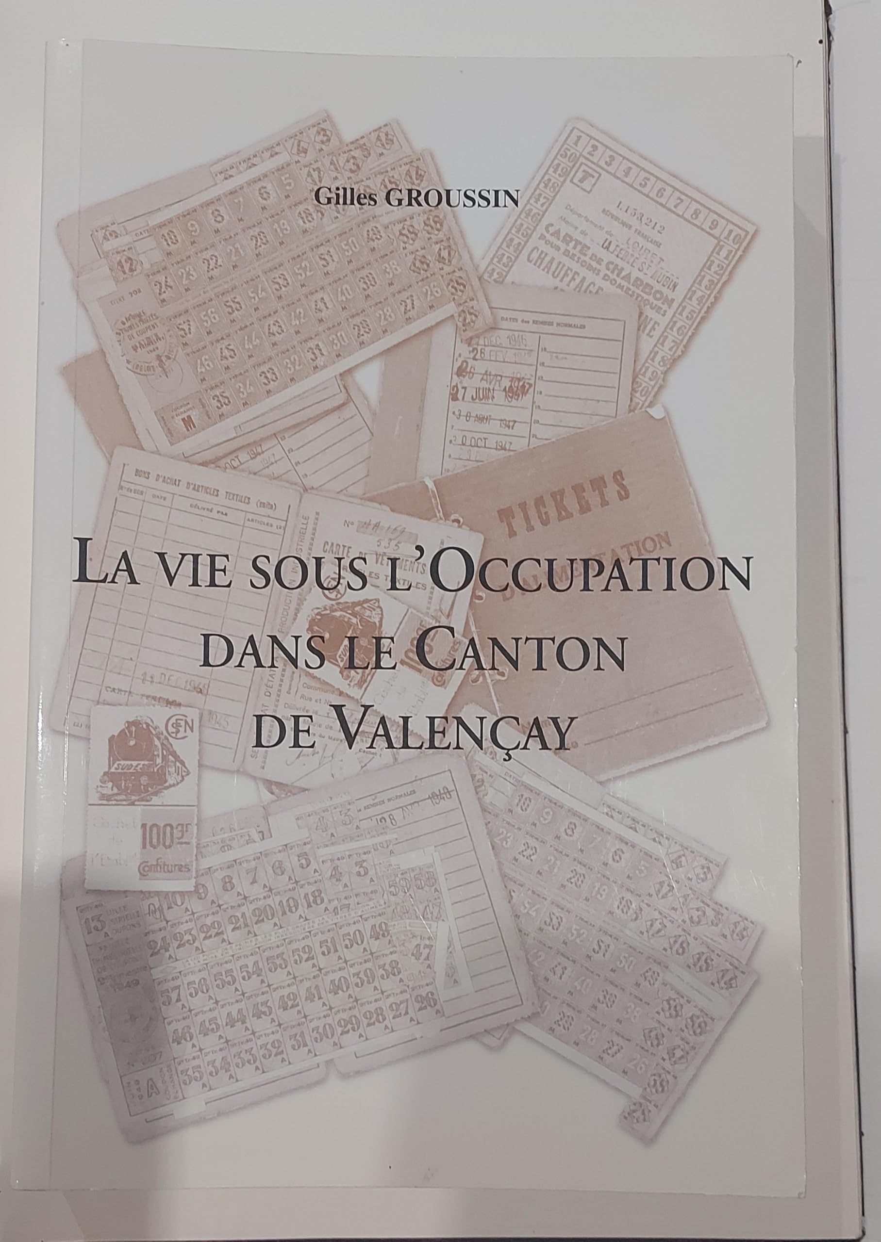 La vie sous l'occupation dans Le Canton de Valencay book