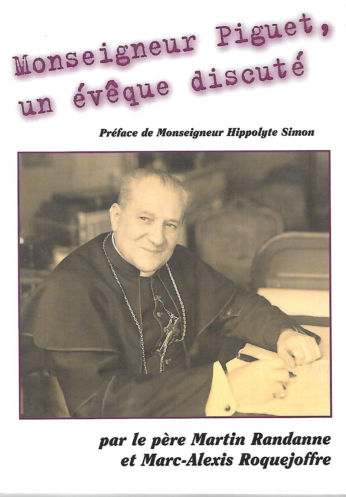 Monseigneur Piguet, un évêque discuté book