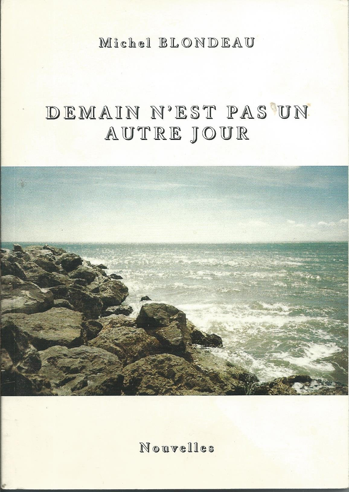 Demain n'est pas un autre jour Books
