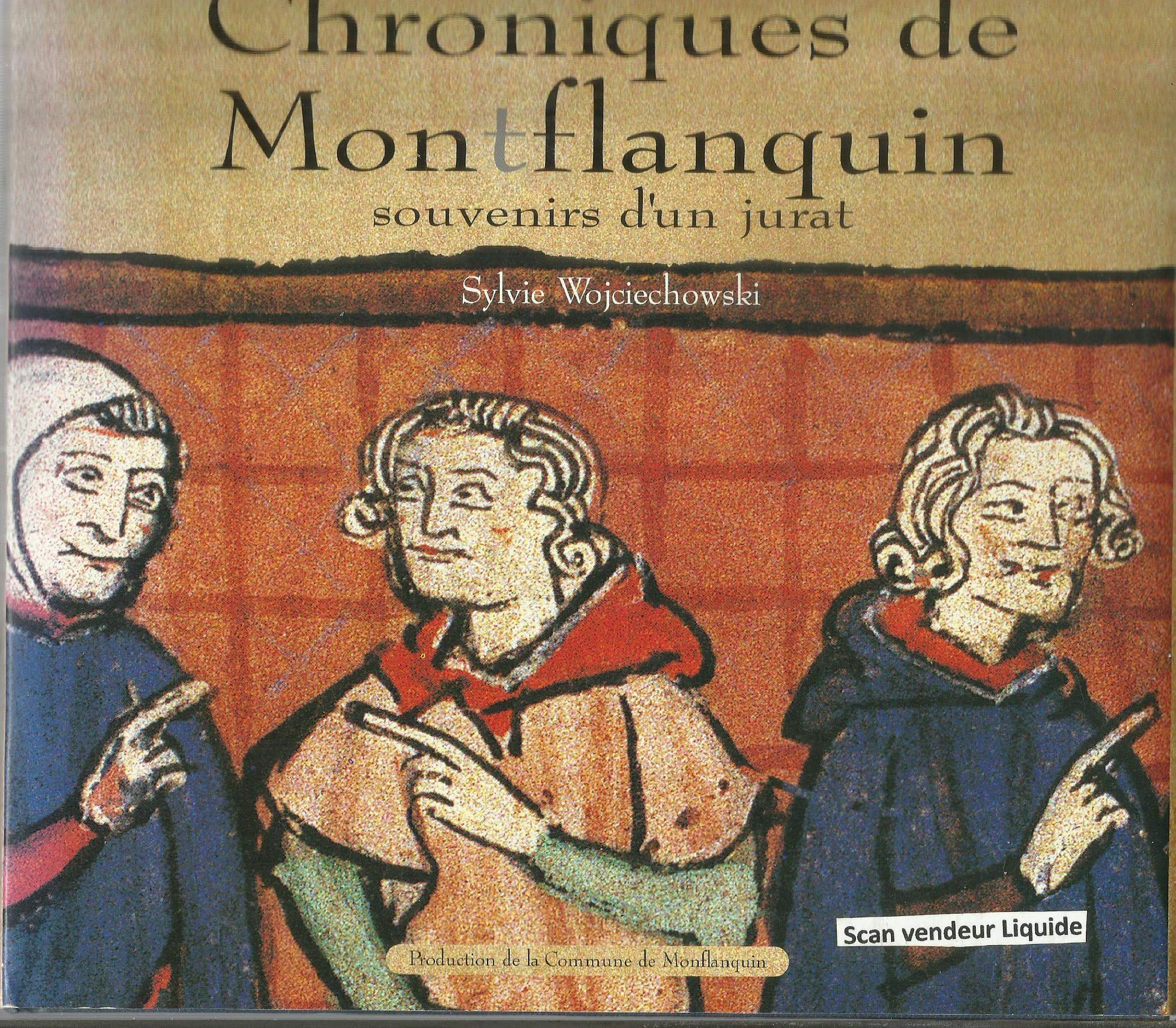 Chroniques de Montflanquin : Souvenirs d'un jurat Books