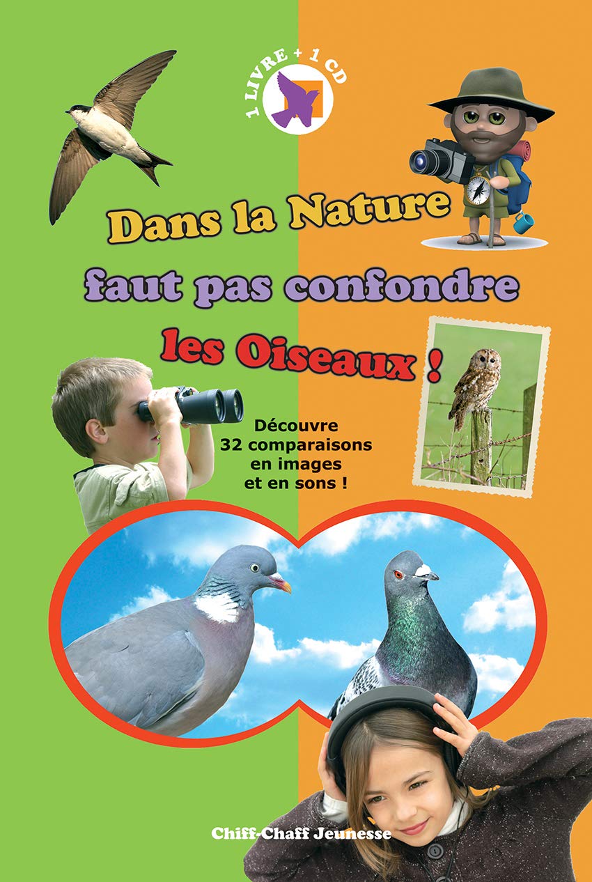 Dans la nature faut pas confondre les Oiseaux ! (Livre 48 pages + cd) book