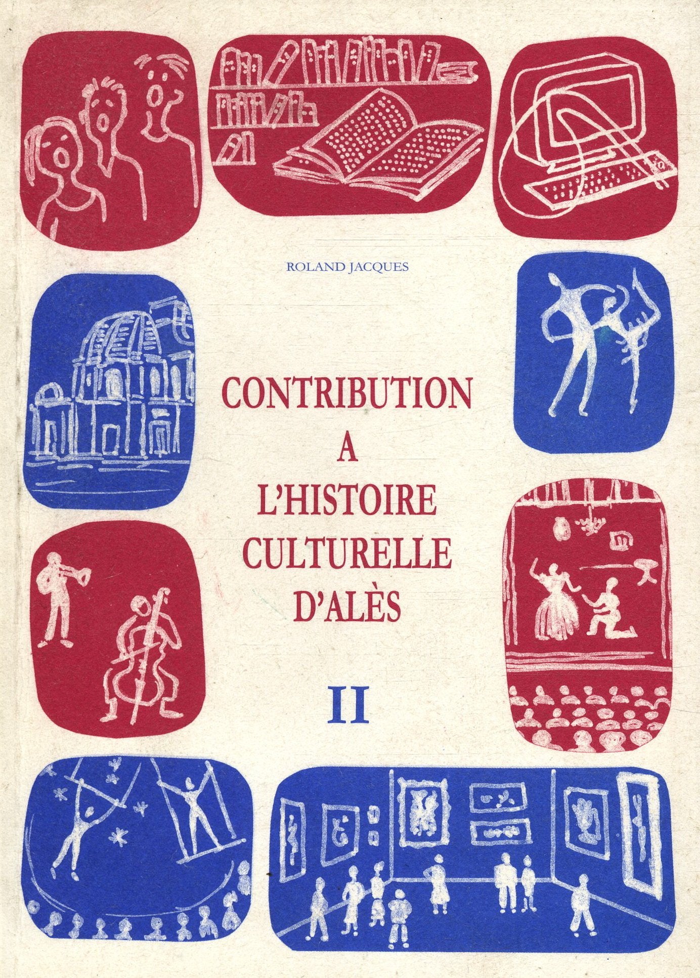 Contribution à l'histoire culturelle d'Alès Books