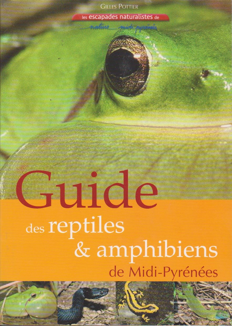Guide des reptiles & amphibiens de Midi-Pyrénées Leisure, Home & Garden