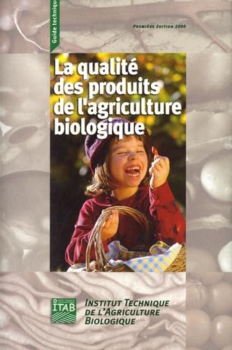 La qualité des produits de l'agriculture biologique book