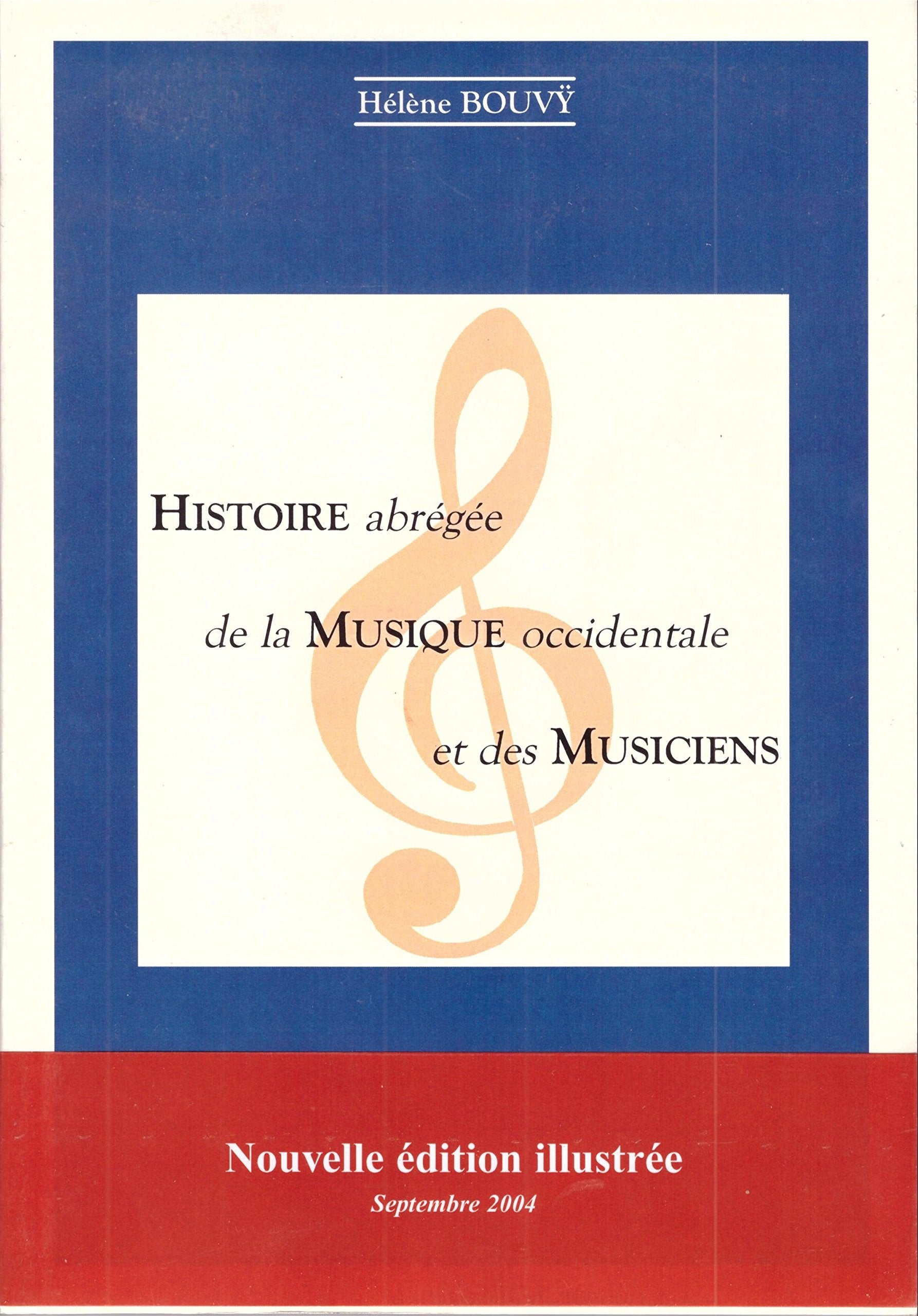 Histoire Abregee De La Musique Occidentale Et Des Musiciens book