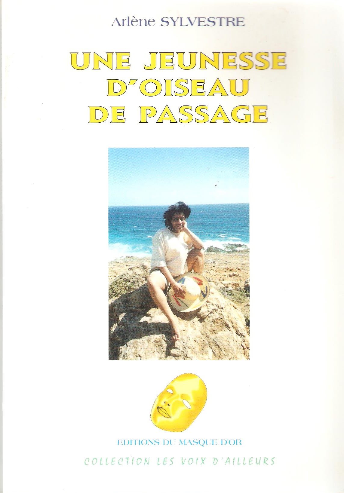 UNE JEUNESSE D OISEAU DE PASSAGE Books