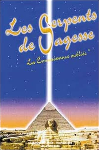 Les Serpents de Sagesse Tome 1 - Connaissance book