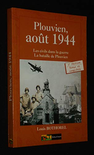 Plouvien, août 1944 : Les civils dans la guerre, la bataille de Plouvien Books